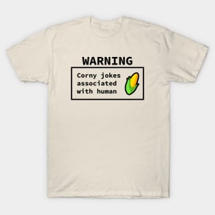 Warning! - Corny Jokes Associated T-Shirt